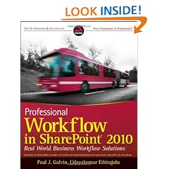 Professional Workflow in SharePoint 2010: Real World Business Workflow Solutions (Wrox Programmer to Programmer)