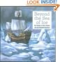 Beyond the Sea of Ice: The Voyages of Henry Hudson (Great Explorers)