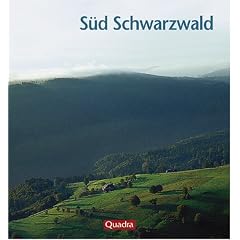 S�d Schwarzwald. Das kleine Hochgebirge am Oberrhein