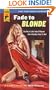 Fade to Blonde (Hard Case Crime)