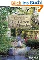 Die G�rten der M�nche: Bibliothek der M�nche