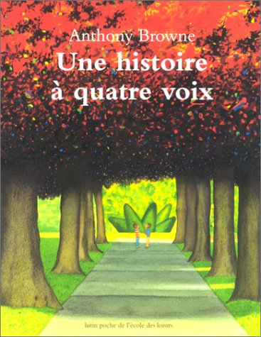 Une histoire � quatre voix