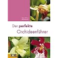 Der perfekte Orchideenf�hrer