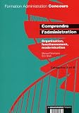 Revue La Documentation Française  / Comprendre l'administration : Catégories A et B