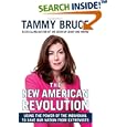 The New American Revolution: Using the Power of the Individual to Save Our Nation from Extremists by  Tammy Bruce