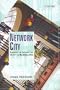 Network City: Planning the Information Society in Bangalore