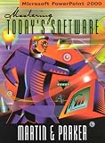 Mastering Today's Software: Microsoft Powerpoint 2000