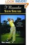 I Remember Sam Snead: Memories and Anecdotes