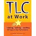 TLC at Work: Training, Leading, Coaching All Types for Star Performance
