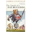 The Travels of a Fat Bulldog by George Courtauld