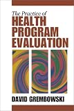 The Practice of Health Program Evaluation