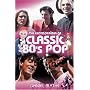 The Encyclopaedia of Classic 80's Pop