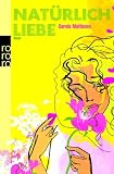 Nat&uuml;rlich Liebe - Carole Matthews