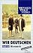 Wir Deutschen - Bismarck
