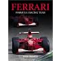 Ferrari: Formula 1 Racing Team (Formula One racing teams)