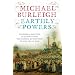 Earthly Powers: The Conflict Between Religion and Politics from the French Revolution to the Great War