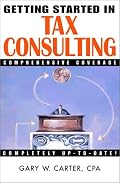 Getting Started in Tax Consulting