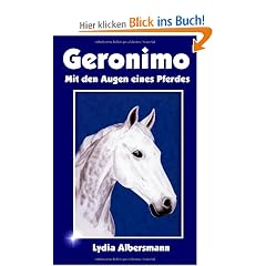 Geronimo - mit den Augen eines Pferdes
