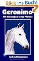 Geronimo - mit den Augen eines Pferdes