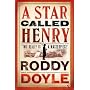 A Star Called Henry: The Last Roundup, 1