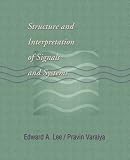 Structure and Interpretation of Signals and Systems