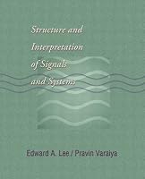 Structure and Interpretation of Signals and Systems