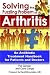 Solving the Puzzling Problem of Arthritis: An Antibiotic Treatment Handbook for Patients and Doctors