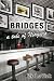 Bridges - A tale of Niagara