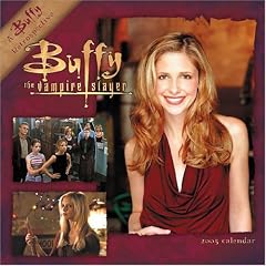 Official Buffy Vampire Slayer Calendar 2005