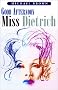 Good Afternoon Miss Dietrich