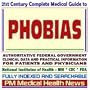 21st Century Complete Medical Guide to Phobia, Phobic Disorder and Related Mental Health Problems, Agoraphobia, Social Phobia, Authoritative ... for Patients and Physicians (CD-ROM)