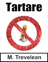 Click to Download Free Kindle Book -> Tartare