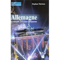 Allemagne : La Nouvelle Puissance europ�enne