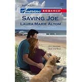 Saving Joe (Harlequin American Romance Series)