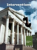 Interventions: Art in the Public Sphere: v.4: Advances in Art and Urban Futures: Vol 4