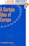 A Certain Idea of Europe (Cornell Studies in Political Economy)