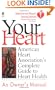 American Heart Association's Complete Guide to Heart Health (Better Health for 2003)