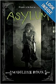 Asylum - Madeleine Roux