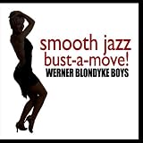 Smooth Jazz Bust-A-Move!