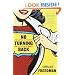 No Turning Back: The History of Feminism and the Future of Women