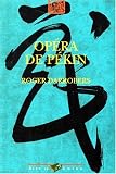 Revue Bleu de Chine  / Opéra de Pékin: Théâtre et société à la fin de l'empire sino-mandchou