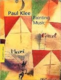Paul Klee: Painting Music (Pegasus)