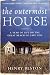 The Outermost House: A Year Of Life On The Great Beach Of Cape Cod