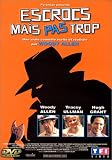 Escrocs mais pas trop
