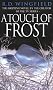 A Touch Of Frost (Di Jack Frost Series)