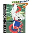 Warriors of Art: A Guide to Contemporary Japanese Artists by  Yumi Yamaguchi