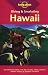 Diving & Snorkeling Hawaii: Top Dives in Oahu, the Big Island, Maui County, Kauai, Niihau & Midway Islands (Lonely Planet Diving & Snorkeling Hawaii)