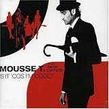 Is It Cos I'm Cool? an album by Mousse T