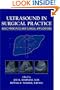 Ultrasound in Surgical Practice: Basic Principles and Clinical Applications