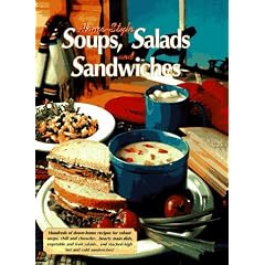 Home-Style Soups, Salads and Sandwiches